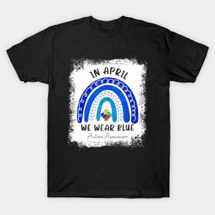 Puzzle Rainbow In April We Wear Blue Autism Awareness Month T-Shirt